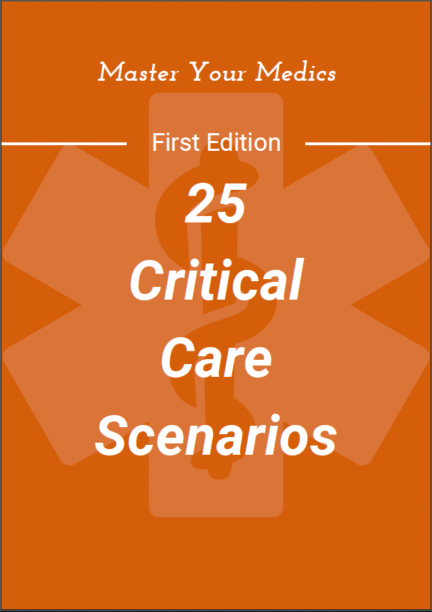 25 Critical Care Scenarios (Physical Book)