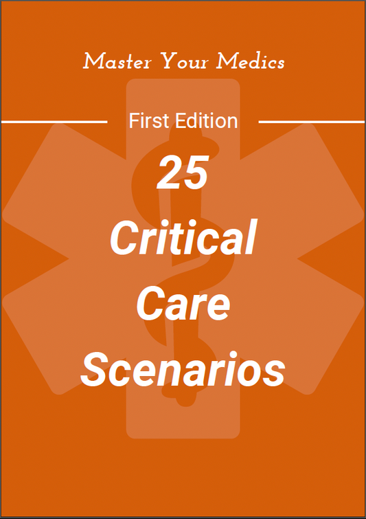 25 Critical Care Scenarios (E-Book) + 25 Critical Care Scenarios (Physical Book) + "25 Airway Scenarios: Mastering the Art of Airway Management" Physical Book